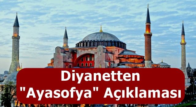 Diyanetten "Ayasofya" Açıklaması