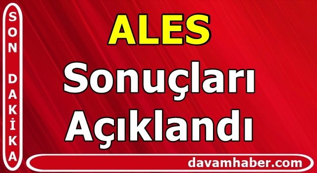 ALES sonuçları açıklandı