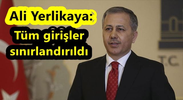 İstanbul Valisi alınan kararları açıkladı! Tüm girişler sınırlandırıldı