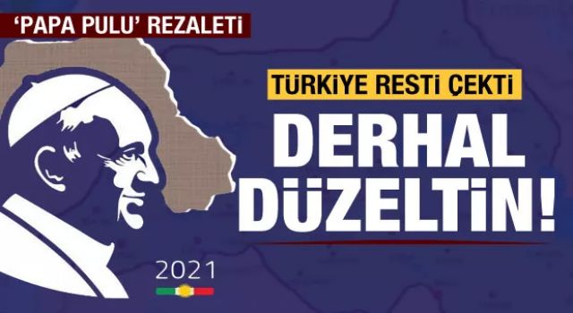 Dışişleri Bakanlığı'ndan 'Papa pulu'na sert tepki