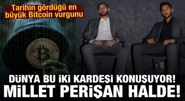 Tarihin gördüğü en büyük Bitcoin vurgunu! Dünya bu iki kardeşi konuşuyor