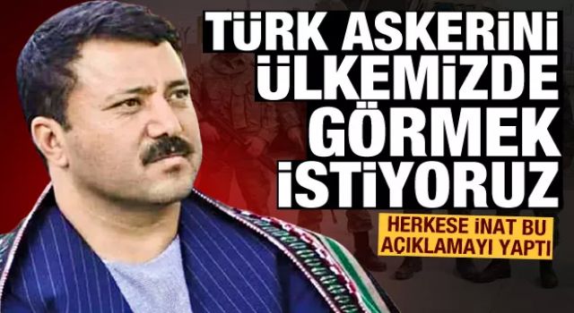 Türk bayrağını ve Türk askerini ülkemizde görmek istiyoruz