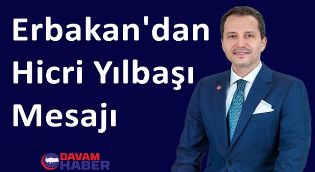 Erbakan'dan Hicri Yılbaşı Mesajı