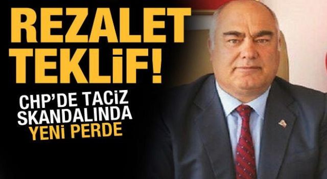 CHP'de taciz rezaletinde yeni detaylar: Para teklif etti, ret gelince tehdit etti