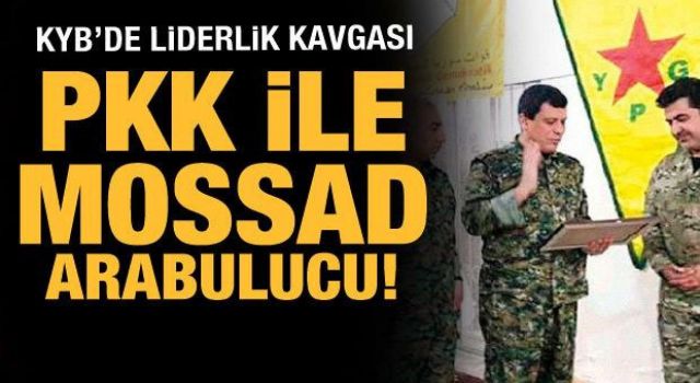 KYB'de liderlik kavgası: PKK ve MOSSAD arabulucu!