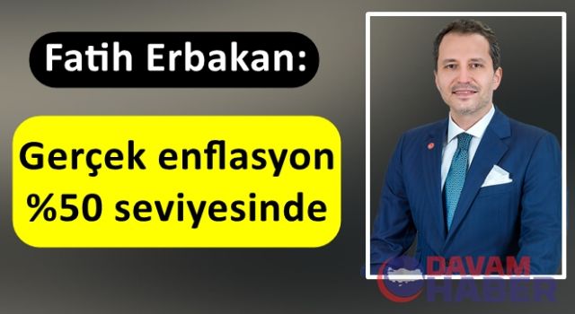 Fatih Erbakan: Dolardaki her 1 TL’lik artış...