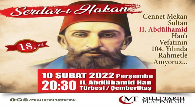 Serdar-ı Hakan Sultan Abdulhamid Han için anma programı düzenlenecek