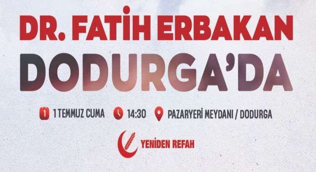 Erbakan Dodurga halkına seslenecek