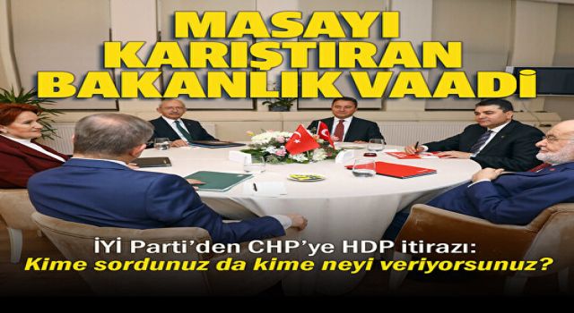 CHP'nin HDP'ye bakanlık sözüne İYİ Parti'li Ağıralioğlu'ndan sert tepki: Kime sordunuz da veriyorsunuz?
