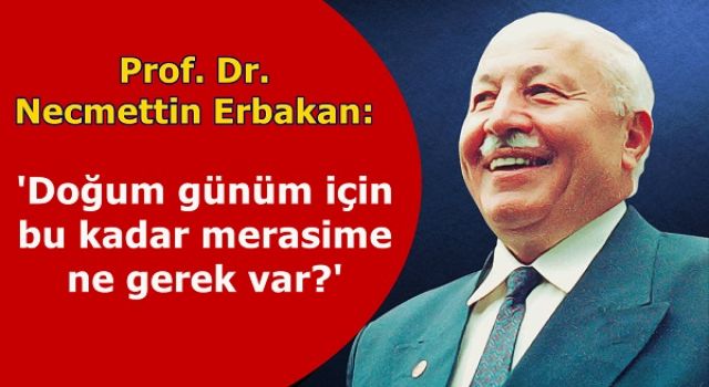 Doğum günü 29 Ekim olan Erbakan'ın ilginç benzerliğe esprili cevabı