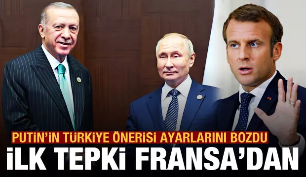 Putin'in Türkiye önerisine ilk tepki Fransa'dan: Anlamsız bir teklif