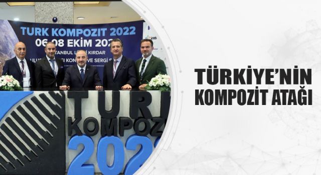 TÜRKİYE’NİN KOMPOZİT ATAĞI