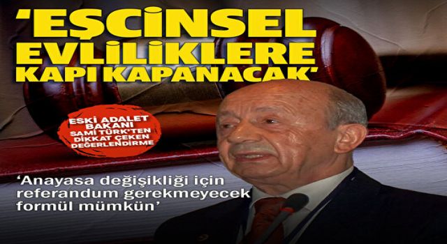 Eski Adalet Bakanı Prof. Dr. Hikmet Sami Türk: Anayasa değişikliği için referandum gerekmeyecek formül mümkün