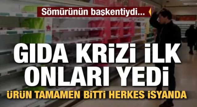 Gıda krizi ilk 'Sömürünün Başkenti'ni yedi: Herkes isyanda