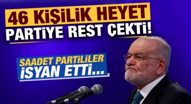 Saadet Partililer isyan etti, Haymana Mutabakatı Heyeti partiye resti çekti!