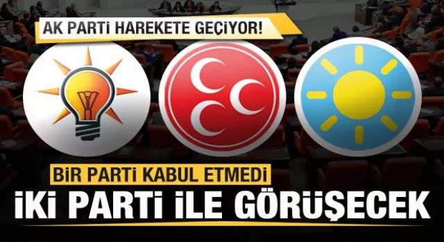 AK Parti harekete geçiyor! İYİ Parti ve MHP ile görüşecek! Bir parti talebi reddetti