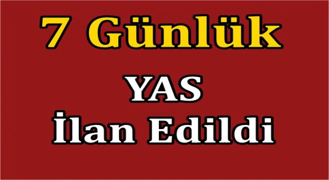 7 Günlük Yas İlan Edildi