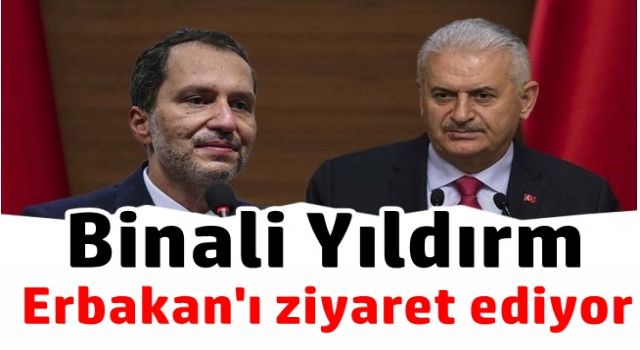 Ak Partili Binali Yuldırım Fatih Erbakan'ı ziyaret ediyor