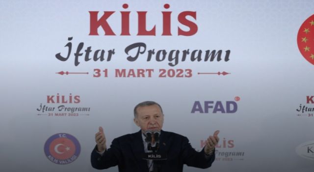 Cumhurbaşkanı Erdoğan, Kilis’te şehit aileleri, gaziler ve depremzedelerle iftar programında konuştu