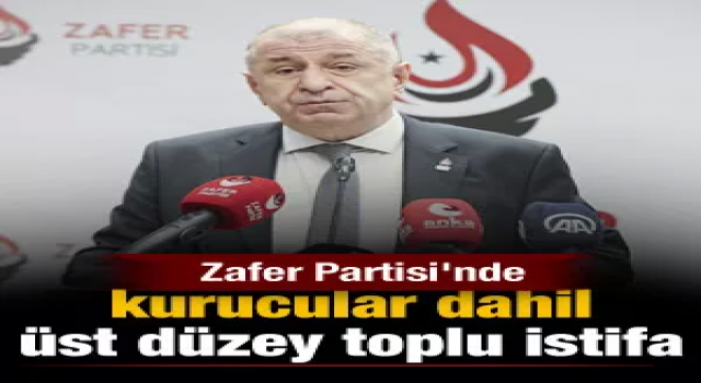 Zafer Partisi'nde kurucular dahil üst düzey toplu istifa