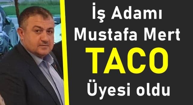 İş Adamı Mustafa Mert Türk-Arap İş Adamları istişare kurulu üyesi olarak atandı