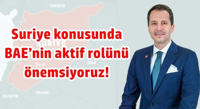 Suriye konusunda BAE’nin aktif rolünü önemsiyoruz!