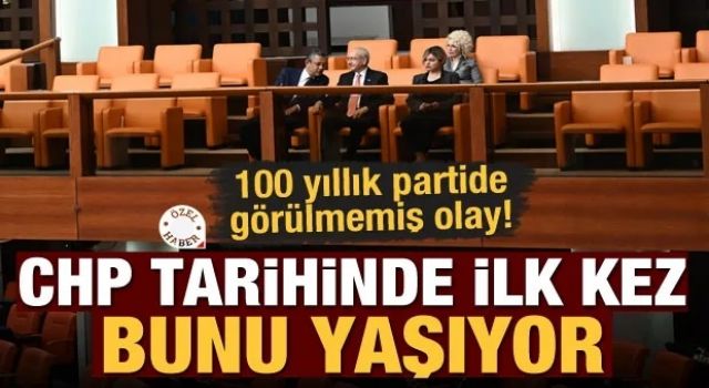 100 yıllık partide görülmemiş olay! CHP tarihinde ilk kez bunu yaşıyor