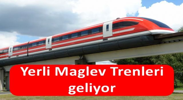 "Yerli Maglev Tren için yeni gelişme: Manyetik Tren üzerine çalışmaya başlandı"