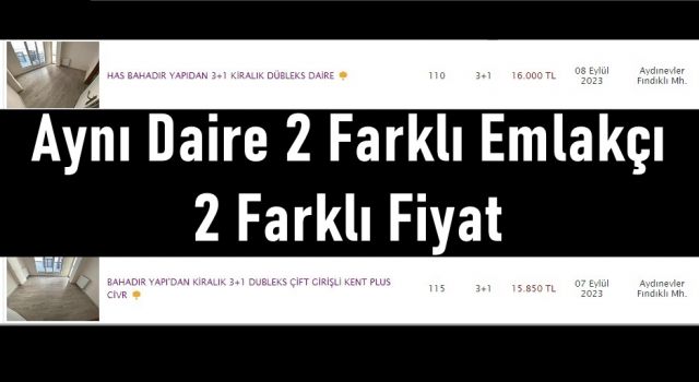 Aynı Daire 2 Farklı Emlakçı 2 Farklı Fiyat