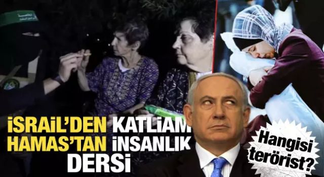 Hangisi terörist? Dünyaya İsrail'den katliam, Hamas'tan insanlık dersi!