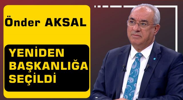 ÖNDER AKSAKAL, YENİDEN DSP GENEL BAŞKANI SEÇİLDİ