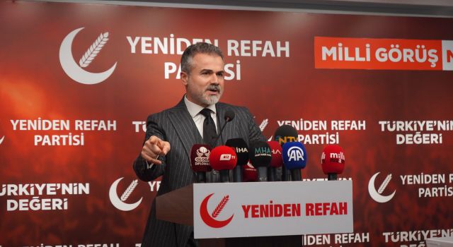 Yeniden Refah’tan sert açıklama: Tümüyle reddediyoruz!