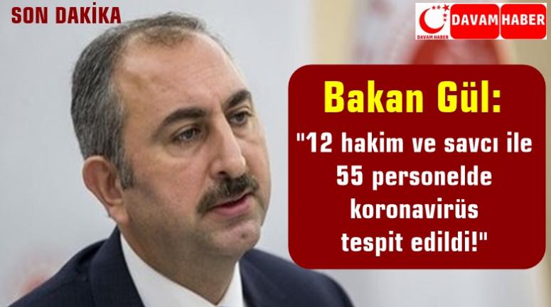 12 hakim ve savcı ile 55 personelde koronavirüs tespit edildi!