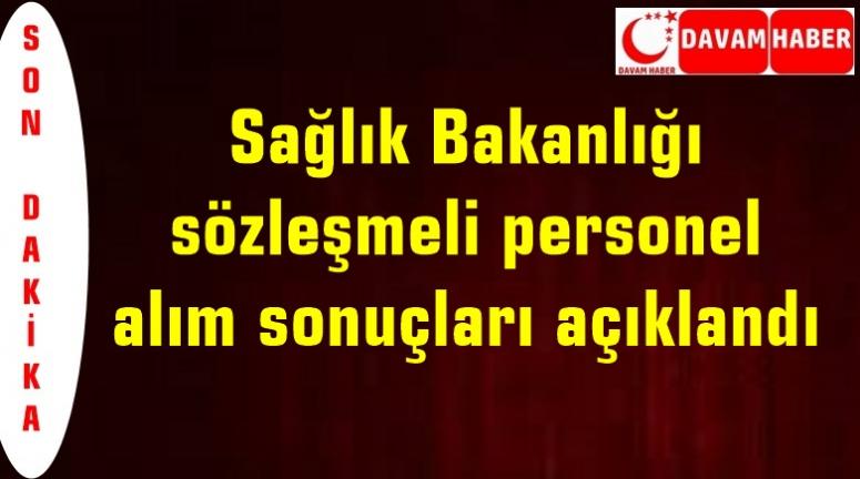 Sağlık Bakanlığı sözleşmeli personel alım sonuçları açıklandı