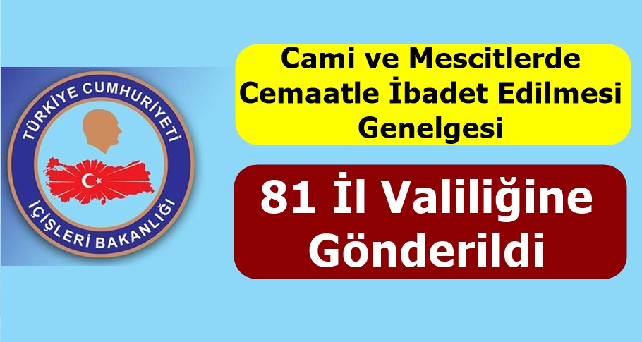 Cami ve Mescitlerde Cemaatle İbadet Edilmesi Genelgesi