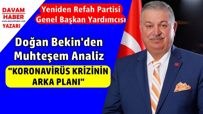 KORONAVİRÜS KRİZİNİN ARKA PLANI