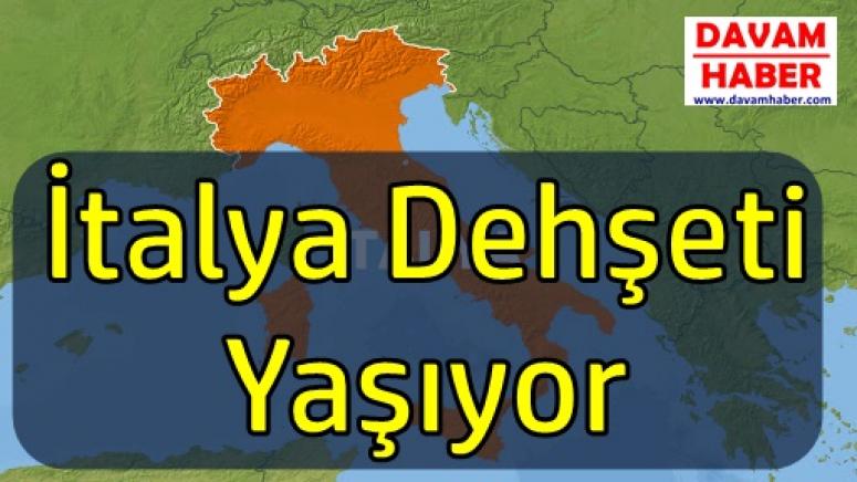 İtalya Dehşeti Yaşıyor