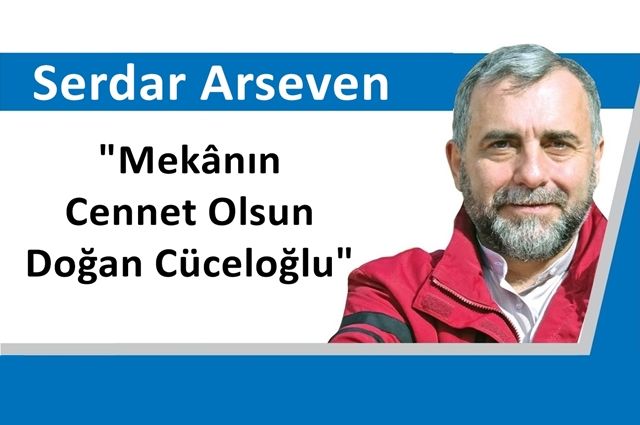 "Mekânın Cennet Olsun Doğan Cüceloğlu"