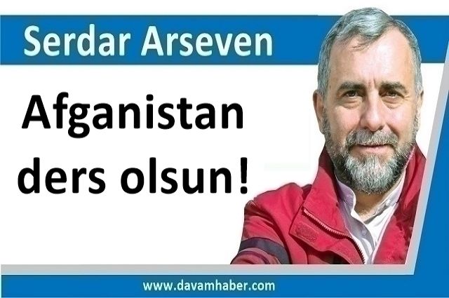 ​Afganistan ders olsun!