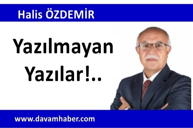 Yazılmayan Yazılar!..