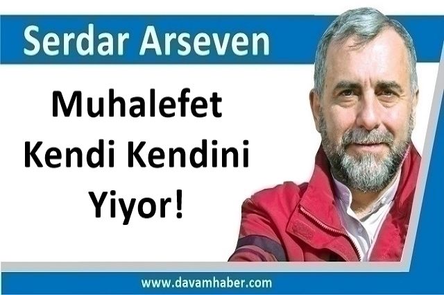 Muhalefet Kendi Kendini Yiyor!