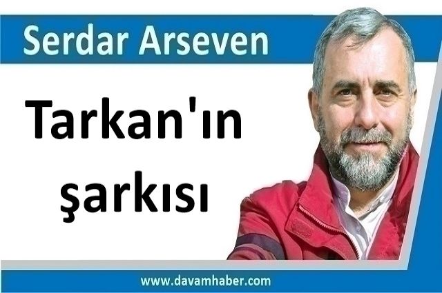 Tarkan'ın şarkısı