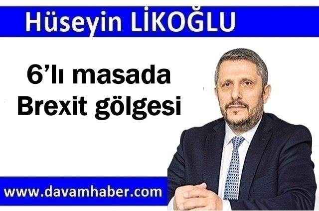 6’lı masada Brexit gölgesi