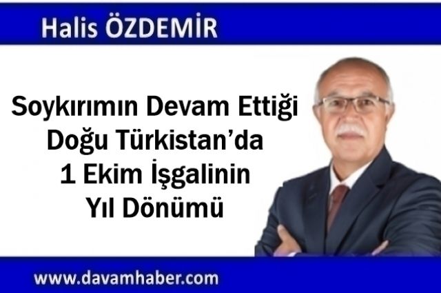 Soykırımın Devam Ettiği Doğu Türkistan’da 1 Ekim İşgalinin Yıl Dönümü