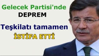 Davutoğlu'nun Ankara teşkilatı dağıldı, hepsi istifa etti