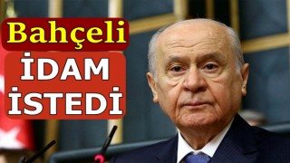 Devlet Bahçeli'den idam cezası açıklaması