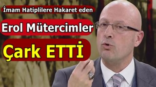 Erol Mütercimler çark etti!