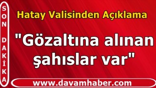 Hatay Valisinden Yangın Konusunda Açıklama