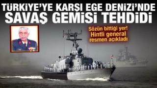 Hintli generalden Türkiye'ye karşı Ege Denizi'nde savaş gemisi tehdidi