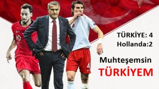 Muhteşem Gece: TÜRKİYE - 4 Hollanda - 2